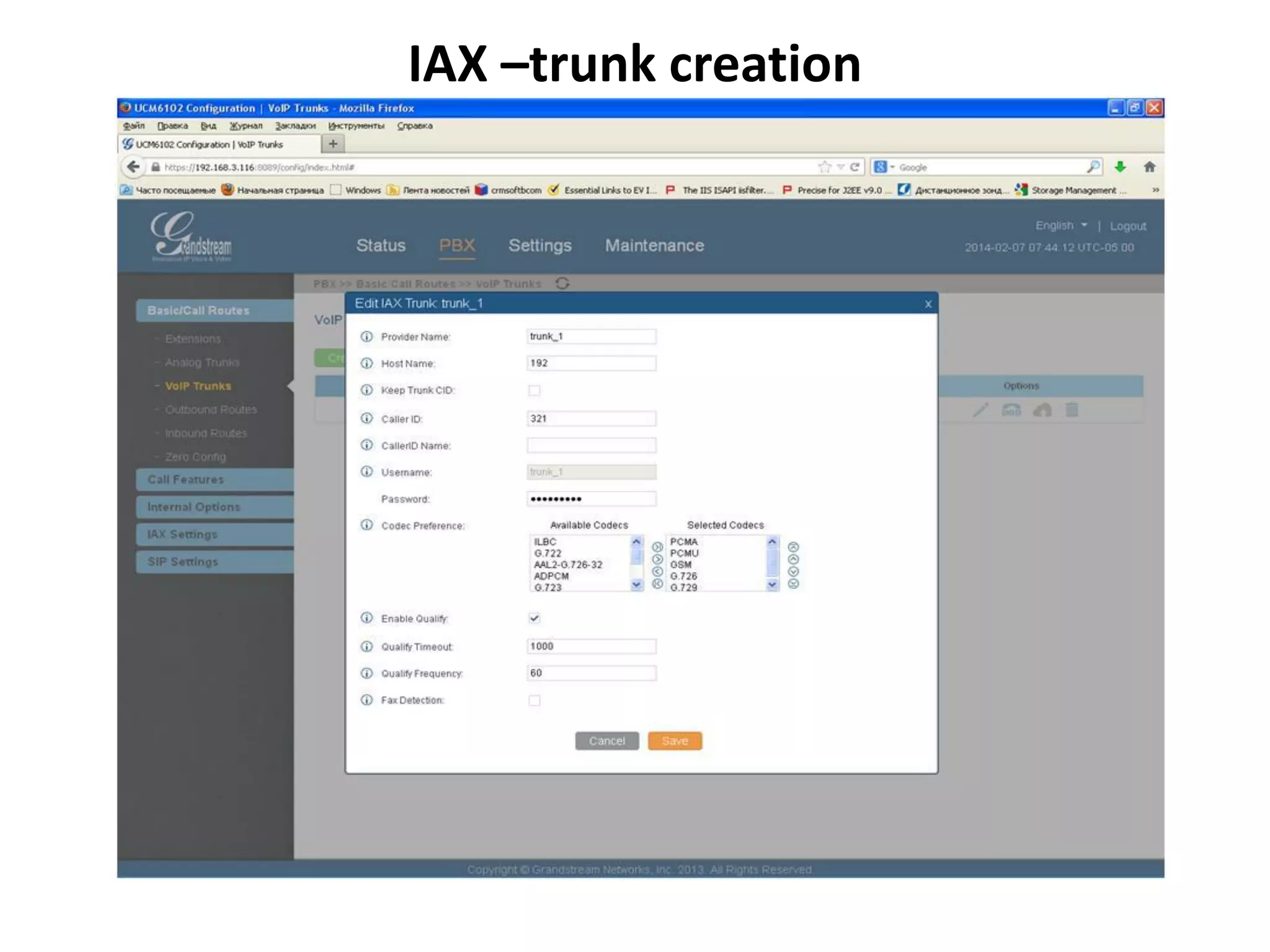 IAX –trunk creation
 