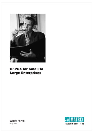 IP-PBX for Small to Large Enterprises