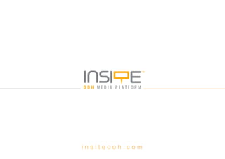 Insite Ooh Media Platform Ppt Insite Ooh Media Platform Ppt