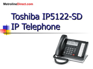 Toshiba IP5122-SD IP Telephone 