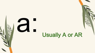 a:Usually A or AR
 