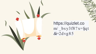 https://quizlet.co
m/ _bsy3f8? x=1jqt
&
i=2dvg85
 