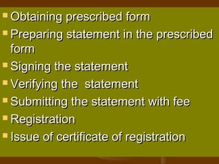  Obtaining prescribed formObtaining prescribed form
 Preparing statement in the prescribedPreparing statement in the pre...