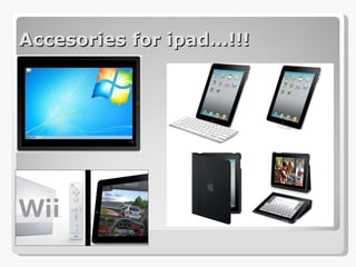 Accesories for ipad…!!! 