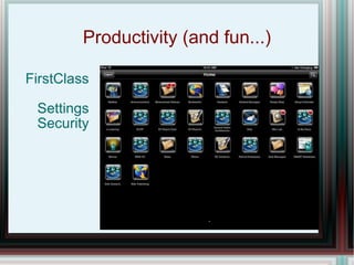 Productivity (and fun...) FirstClass Settings Security 