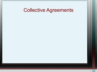 Collective Agreements 