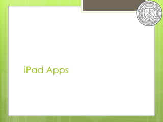 iPad Apps
 