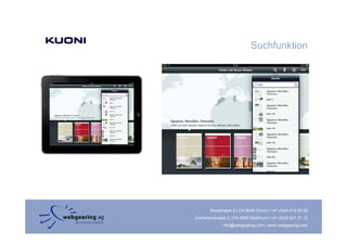 Suchfunktion




        Binzstrasse 9 | CH-8045 Zürich | +41 (0)44 515 20 09
Zuchwilerstrasse 2 | CH-4500 Solothurn | +41 (0)32 621 21 12
               info@webgearing.com | www.webgearing.com
 