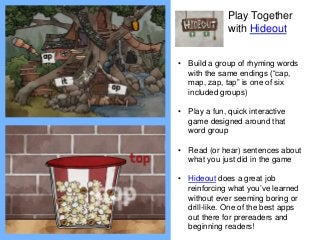 Play Together
with TinyTap
TinyTap is a phenomenal app
that lets you easily create simple
“find and tap” games with your
o...