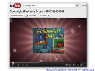 h#p://www.youtube.com/watch?v=-­‐ouOwpYQqic	
  
 