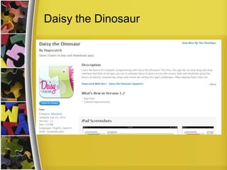Daisy the Dinosaur
 