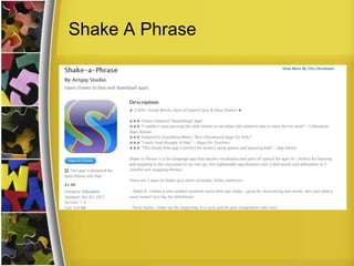 Shake A Phrase
 