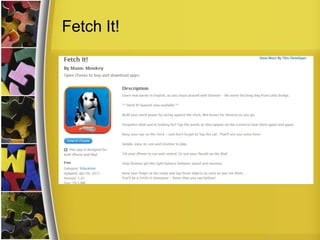 Fetch It!
 