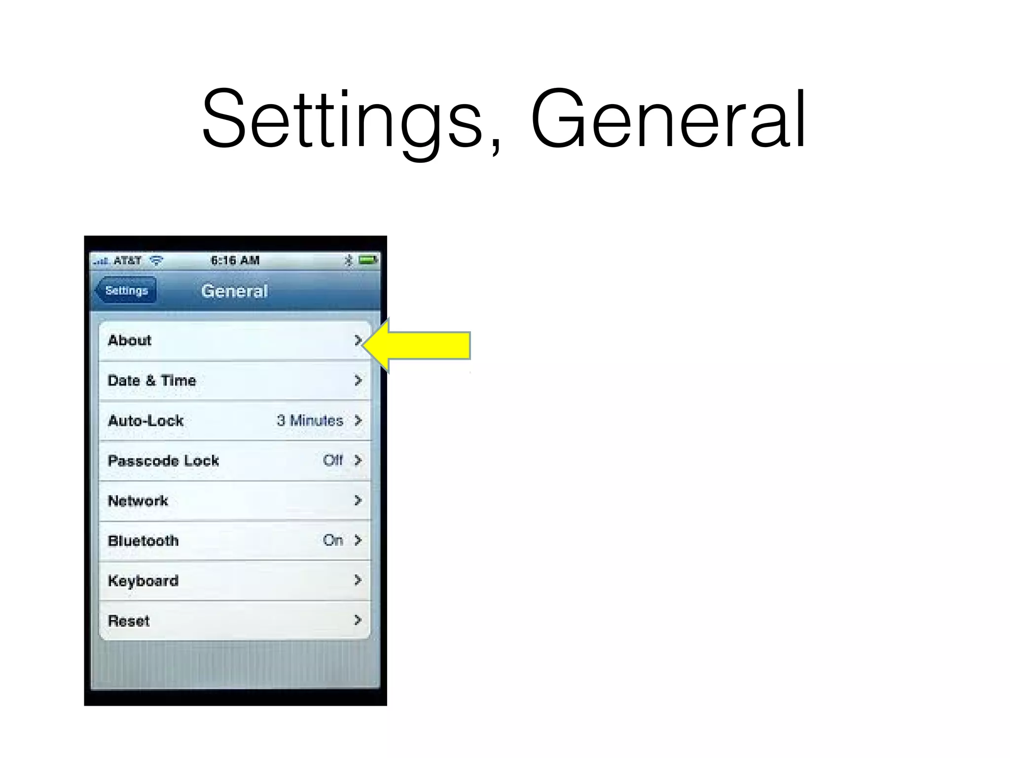 Settings, General
 