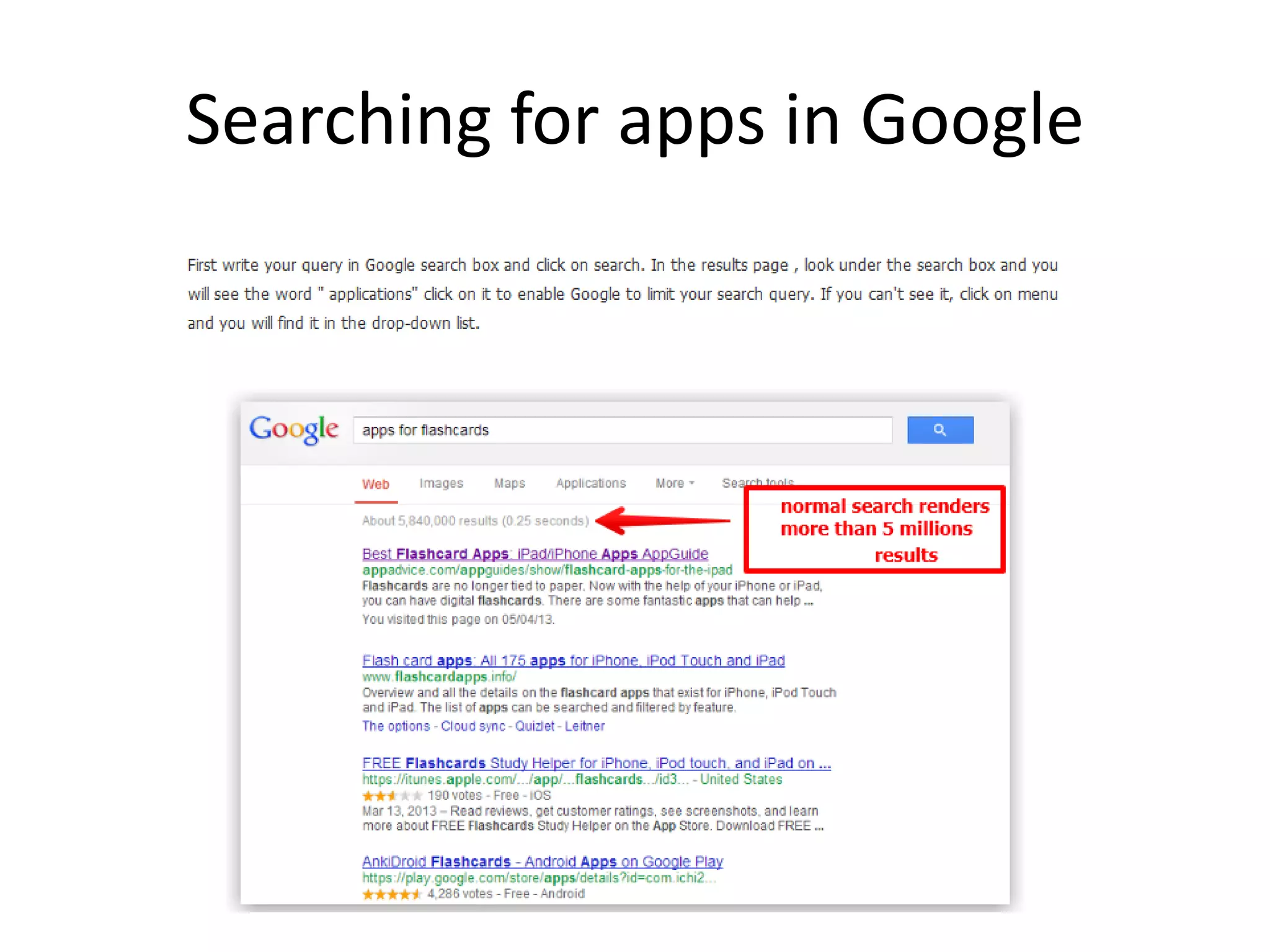 Searching for apps in Google
 