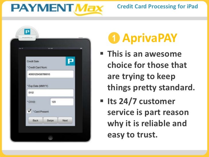 iPad Credit Card Processing App for Small Business PaymentMax