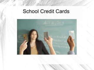 School Credit Cards 
