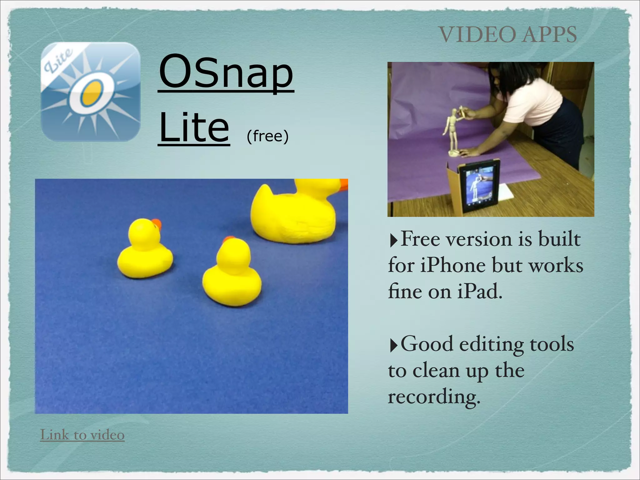 ANIMATED STORIES

Story Elements using Puppet Pals
‣Project by 5th grade
teacher Carrie Fair

‣Students wr0te script
and created cartoon
video of the climax of
book

‣Background created in
Doodle Buddy app

 