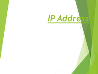 IP Address
 