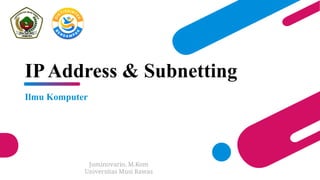 ipaddress dan subnetting.pptxsfsfsfsfsfssfs | PPTX