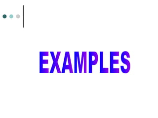 EXAMPLES 