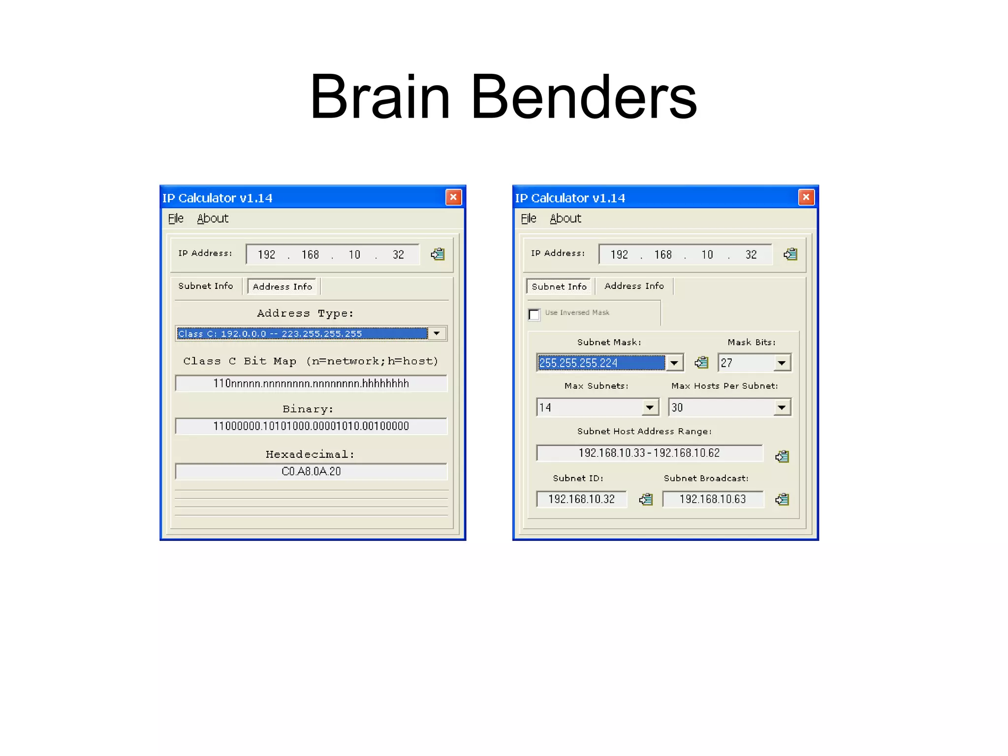 Brain Benders
 
