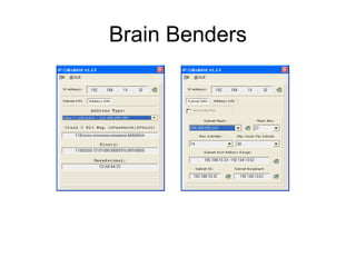 Brain Benders
 