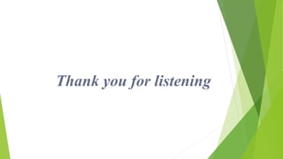 Thank you for listening
 