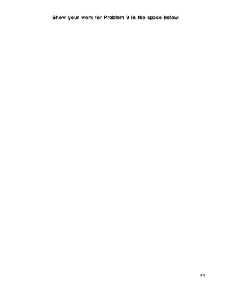 Show your work for Problem 9 in the space below.
41
 