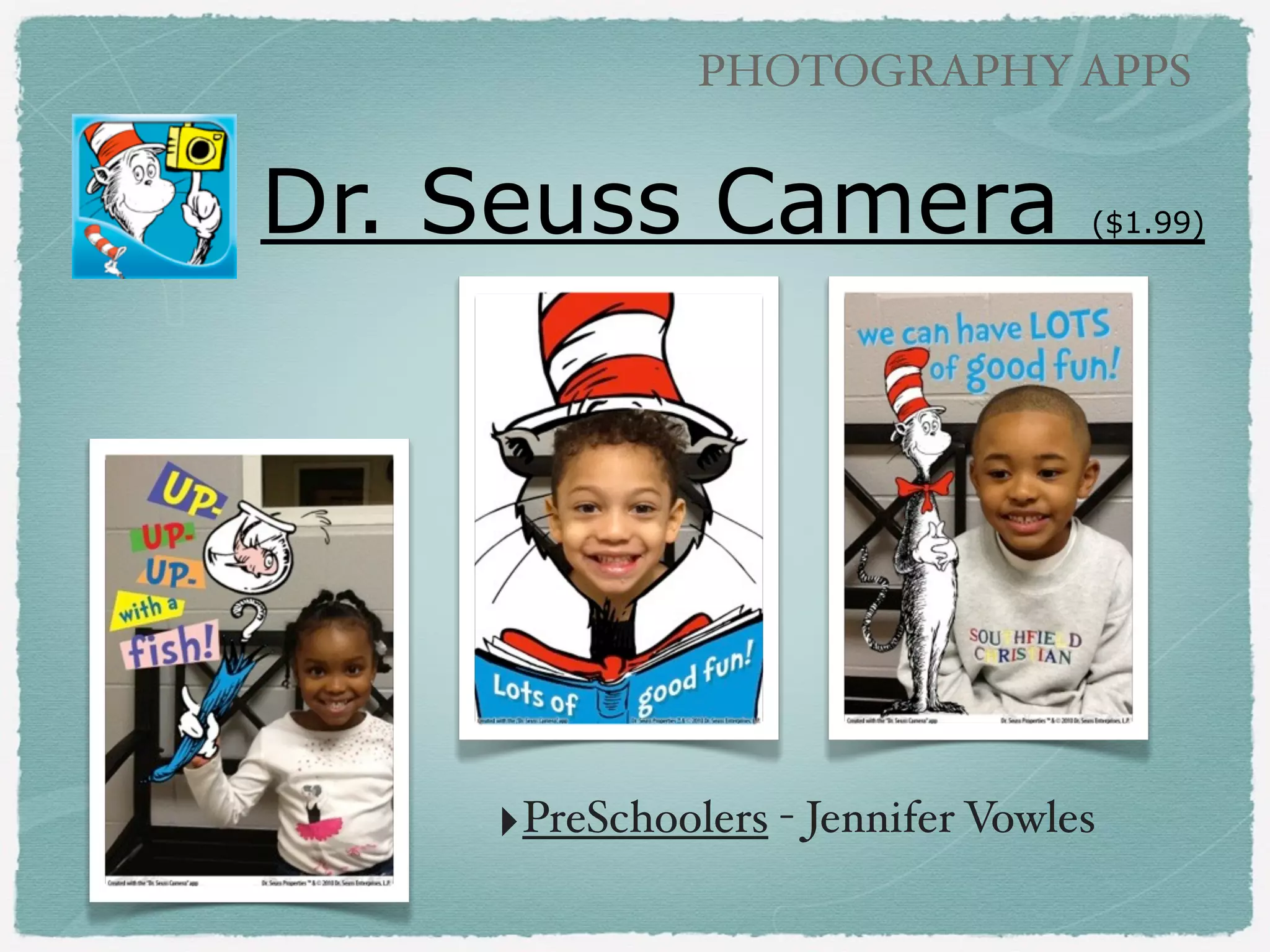 PHOTOGRAPHY APPS

iStrips (free)
‣Yearbook group photos!

!
‣Save to camera option helpful!!
!
‣Contains ads (some might not be
appropriate for students)!

ClassicBooth (paid)!
‣Photos of students with projects!
!

‣We used a free version (no longer
available)!

 