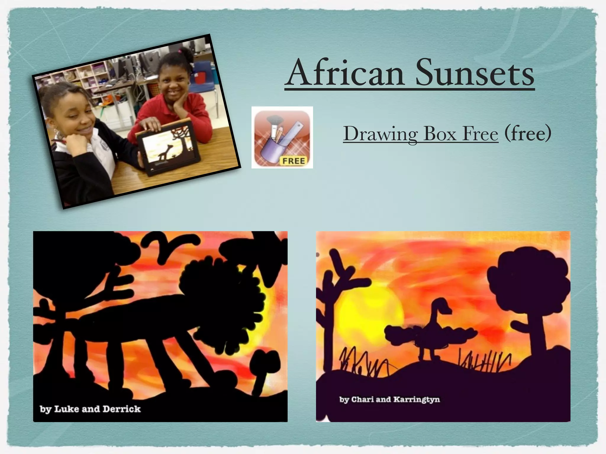 DRAWING APPS

WowPaint (free)!
!

Students use the app to
replicate art class projects cardinal project

 