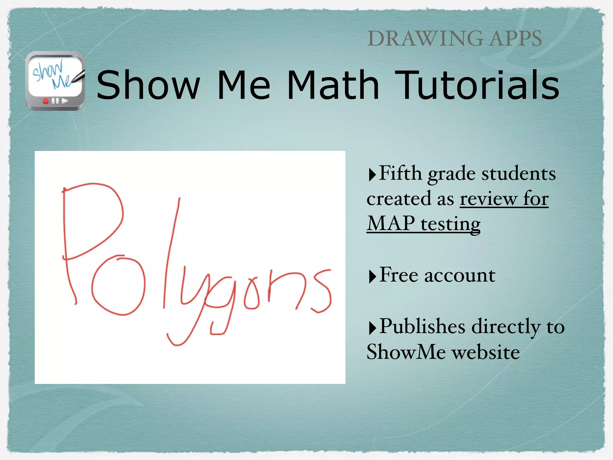 VIDEO APPS

Discovery
Education
Mobile Site
http://
mobile.discoveryeducation.com

 