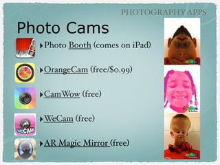 PHOTOGRAPHY APPS

Field Trips
‣Students at the state
capitol building in
Lansing!
!

‣Use the pictures in your
blog, photobooks,
narrated slideshows,
comics!
!

 