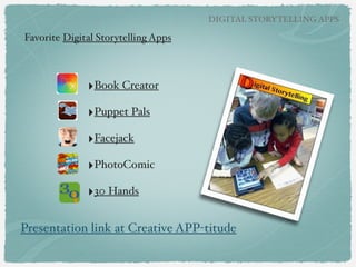 VIDEO APPS

VidRhythm

(free)

‣Take short video clips
to create wacky music
videos!
!

‣Variety of templates
to use!
!

‣Limited educational
value, but oh so fun!
Link to examples

 