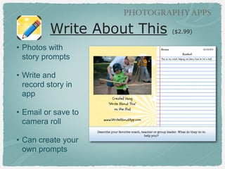 DIGITAL STORYTELLING APPS

ChatterPix Kids (free)
‣Talking
Biographies!
!

‣From 2nd grade
teacher Nicolle
Nesbitt!
!

‣Can add text to
the ﬁnished
video!!
!

 