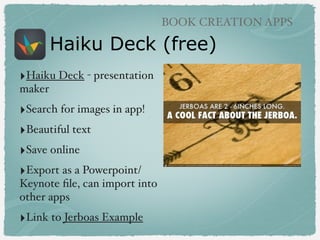 DIGITAL STORYTELLING APPS

ChatterPix Kids!
‣Talking artwork!!
!

‣Talking snowmen by
second graders!
!

‣Picture drawn with
Drawing Pad app, but
could also take a photo
of student artwork!

 