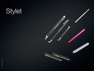 2012 - Sébastien Stasse




                          Stylet
 