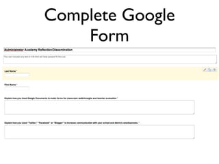 Complete Google Form 