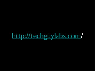 http://techguylabs.com / 
