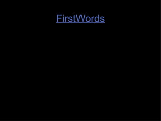 FirstWords 