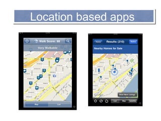 Location based apps