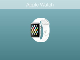 Apple Watch
 