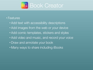• Features
• Add text with accessibility descriptions
• Add images from the web or your device
• Add comic templates, stic...