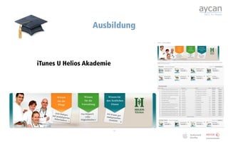 Ausbildung



iTunes U Helios Akademie




                           13
 