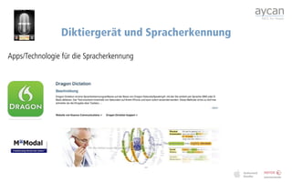 Diktiergerät und Spracherkennung

Apps/Technologie für die Spracherkennung




                                           33
 