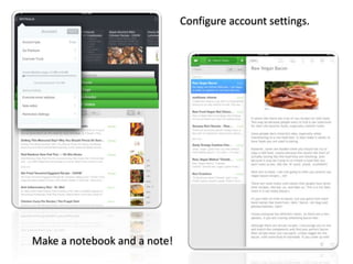 Flickr Commons / U.S. National Archives
Configure account settings.
Make a notebook and a note!
 