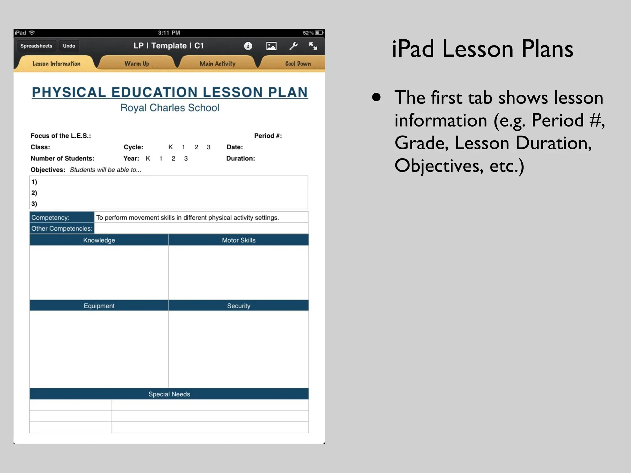 The first tab shows lesson information (e.g. Period #, Grade, Lesson Duration, Objectives, etc.) iPad Lesson Plans 