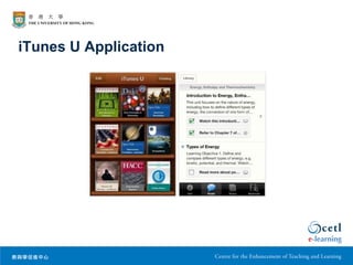 iTunes U Application
 