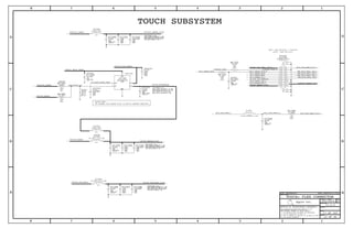 CAP
ON S
D
VDD
GND
Apple Inc.
THE INFORMATION CONTAINED HEREIN IS THE
PROPRIETARY PROPERTY OF APPLE INC.
124578
B
D
8 7 6 5 4 3
C
B
A
NOTICE OF PROPRIETARY PROPERTY:
PAGE
12
D
A
C
PAGE TITLE
SHEET
IV ALL RIGHTS RESERVED
R
D
SIZEDRAWING NUMBER
REVISION
BRANCH
6 3
THE POSESSOR AGREES TO THE FOLLOWING:
I TO MAINTAIN THIS DOCUMENT IN CONFIDENCE
III NOT TO REVEAL OR PUBLISH IT IN WHOLE OR PART
II NOT TO REPRODUCE OR COPY IT
LAYOUT NOTE:
PUT THERMAL VIAS AROUND U2200 IN CASE OF SHORTED CONDITION
(PLUG - FLEX 998-4527)
TOUCH SUBSYSTEM
RCPT - MLB 998-4526 -> 516S1054
01005
MF
1/32W
0%
0.00
R1752
F-ST-SM-1
CRITICAL
503304-2010
J1700
01005
1%
1.00K
1/32W
R1790
MF
MF
R1780
0%
1/32W
01005
0.00
0.00
1/32W
0%
MF
R1753
01005
01005
16V
NP0-C0G
5%
27PF
NOSTUFF
C1761
C1702
16V
1000PF
201
X7R
10%
C1701
402
1UF
10%
10V
X5R
C1700
5%
NP0-C0G
16V
01005
27PF
240OHM-350MA
0201
L1700
C1705
10%
16V
X7R
201
1000PF
C1704
0201
1UF
20%
6.3V
X5R
C1708
10%
16V
X7R
201
1000PF
C1707
0201
1UF
20%
6.3V
X5R
01005
C1703
NP0-C0G
16V
27PF
5%
240OHM-350MA
0201
L1701
L1702
0201
240-OHM-0.2A-0.8-OHM
C1706
16V
NP0-C0G
27PF
5%
01005
L1750
NOSTUFF
240-OHM-0.2A-0.8-OHM
0201
CRITICAL
C1752
0201
20%
1UF
X5R
6.3VCRITICAL
SLG5AP302
TDFN
U1700
CRITICAL
16V
X5R-CERM
0.1UF
10%
0201
C1750
201
4700PF
10V
X7R
10%
C1751
CRITICAL
01005
1/32W
MF
R1751
100K
1%
CRITICAL
10V
X5R-CERM
0402-2
20%
C1753
10UF
NOSTUFF
R1750
169K
1/20W
MF
1%
201
L1760
150OHM-25%-200MA-0.7DCR
01005
01005
16V
NP0-C0G
5%
27PF
C1760
SYNC_MASTER=N/A
TOUCH: FLEX CONNECTOR
SYNC_DATE=06/21/2010
PMU_GPIO_HALL_IRQ_2
PMU_GPIO_HALL_IRQ_4
GPIO_BTN_HOME_FILT_L
SPI1_GRAPE_SCLK_RSPI1_GRAPE_SCLK
GPIO_BTN_HOME_R_L
DISPLAY_SYNC_RDISPLAY_SYNC
=PP1V8_GRAPE
PP3V0_S2R_HALL_FILT
PMU_GPIO_HALL_IRQ_1
GPIO_BTN_HOME_FILT_L
SPI1_GRAPE_MISO
PP5V25_GRAPE_FILT
VOLTAGE=5.25V
MIN_LINE_WIDTH=0.6 mm
MIN_NECK_WIDTH=0.2 mm
NET_SPACING_TYPE=PWR
MAX_NECK_LENGTH=3 MM
=PP5V25_GRAPE
=PP1V8_S2R_GRAPE
PP1V8_GRAPE_FILT
MAX_NECK_LENGTH=3 MM
NET_SPACING_TYPE=PWR
VOLTAGE=1.8V
MIN_NECK_WIDTH=0.2 mm
MIN_LINE_WIDTH=0.6 mm
VCC_MAIN_GRAPE_RAMP
MAX_NECK_LENGTH=3 MM
NET_SPACING_TYPE=PWR
MIN_LINE_WIDTH=0.6 mm
MIN_NECK_WIDTH=0.2 mm
PP3V0_S2R_HALL_FILT
VOLTAGE=3.0V
=PP3V0_S2R_HALL
GPIO_BTN_HOME_L
PP5V25_GRAPE_FILT
PP1V8_GRAPE_FILT
SPI1_GRAPE_CS_L
SPI1_GRAPE_MOSI
PP1V8_S2R2GRAPE
VOLTAGE=1.8V
MIN_LINE_WIDTH=0.30 MM
MIN_NECK_WIDTH=0.20 MM
NET_SPACING_TYPE=PWR
MAX_NECK_LENGTH=3 MM
PMU_GPIO_HALL_IRQ_3
GPIO_GRAPE_IRQ_L
GPIO_GRAPE_RST_L
AP_CLK_32K_CUMULUS
=PPVCC_MAIN_GRAPE
=PP1V8_GRAPE
=PP5V25_GRAPE MAIN2GRAPE_ON
051-9374
13.0.0
17 OF 102
12 OF 46
1 2
13
17
24
23
19
11
15
9
7
5
1
3
18
20
12
14
16
8
10
6
4
2
22
21
1 2
1 2
1 2
2
1
2
1
2
1
2
1
21
2
1
2
1
2
1
2
1
2
1
21
21
2
1
21
2
1
7
2 5
3
18
2
1
2
11
2
2
1
1 2
21
2
1
42
42
12
44444
6
1239
12
42
12
444
121239
39
12
1239
442
12
12
444
444
42
4
4
444
39
1239
1239
 