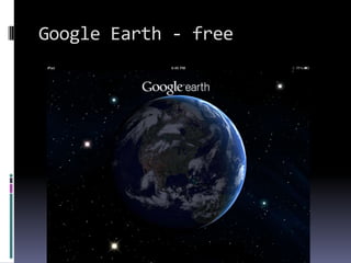 Google Earth - free